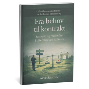 Fra behov til kontrakt