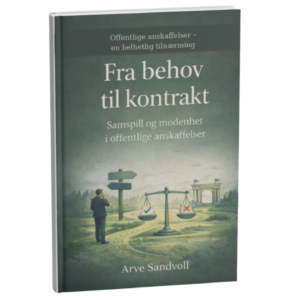 Fra behov til kontrakt